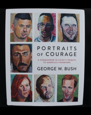 Portraits Of Courage signed by George Bush JSA Certified 