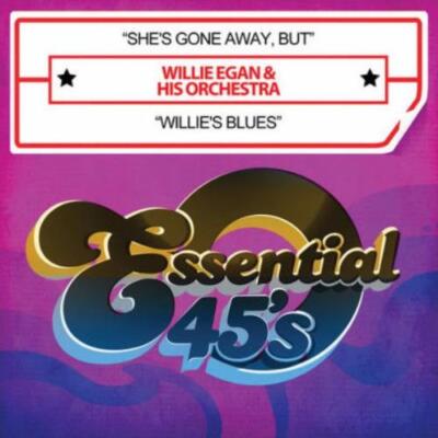 WILLIE EGAN: SHE'S GONE AWAY BUT - CD