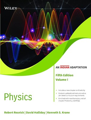 Physics, Volume 1 by Kenneth, Halliday and Resnick, 5TH INTERNATIONAL EDITION