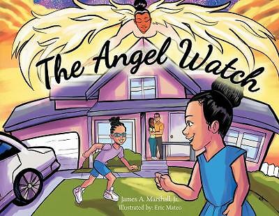 The Angel Watch by James A Marshall, Jr (Paperback, 2020)