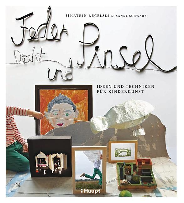 Thumbnail - Feder, Draht Und Pinsel Katrin Regelski