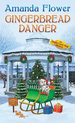 Gingerbread Danger, Paperback by Flower, Amanda, Brand New, Free shipping in ...