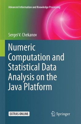 Numeric Computation and Statistical Data Analysis on the Java Platform by Sergei