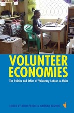 VOLUNTEER ECONOMIES (AFRICAN ISSUES ()) By Ru...