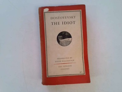 Der Idiote. - Fjodor Dostojewki. - Pinguinbücher 1961