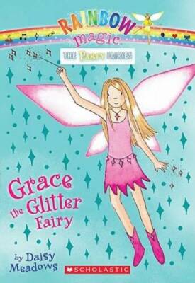 Grace the Glitter Fairy (Rainbow Magic: Party Fairies #3) - GOOD