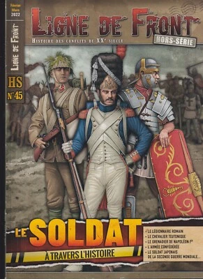 LIGNE DE FRONT  HS N°45 LE SOLDAT A TRAVERS L'HISTOIRE - Photo 1/2