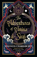 The Adventures Of Amina Al-Sirafi | Shannon Chakraborty | Englisch | Taschenbuch