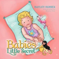 Babies Little Secrets by Hayley Sunnex (English) Paperback Book