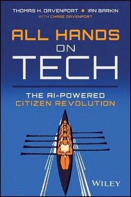 All Hands on Tech by Thomas H. Davenport, Ian Barkin, Chase D... - 9781394245901