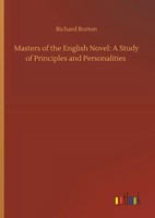 Richard Burton | Masters Of The English Novel: A Study Of Principles And...
