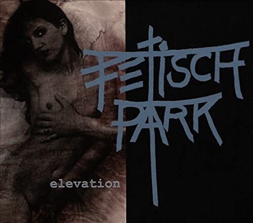 Fetisch Park Elevation (CD)