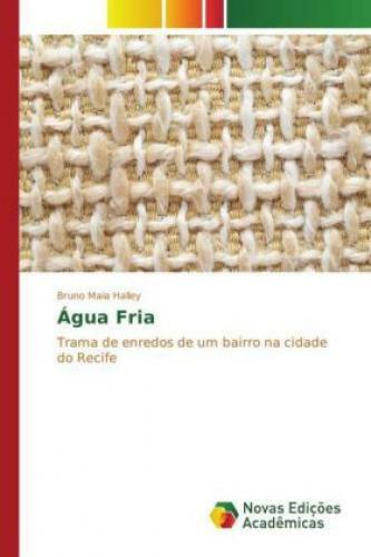 Thumbnail - Água Fria Trama De Enredos De Um Bairro Na Cidade Do Recife 3156