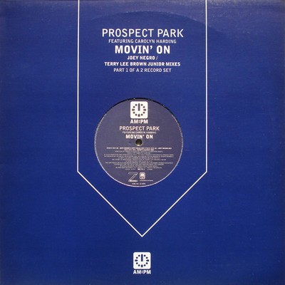 Prospect Park - Movin' On Joey Negro / Terry Lee Brown Junior Mixes - - A5z