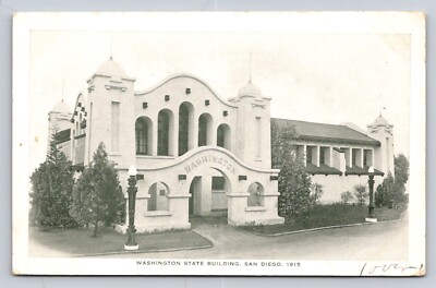 1915 Panama Expo San Diego Washington State Building California  P701