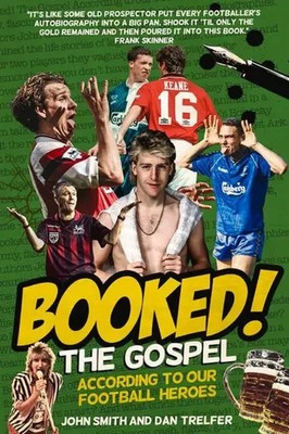 Booked! | The Gospel According to our Football Heroes | Dan Trelfer (u. a.)