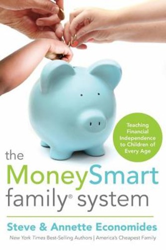 Moneysmart The MoneySmart Family System : Teaching Financial Independence to ...