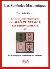 Les hauts grades maçonniques : Le maitre secret, ses ... | Book | condition good