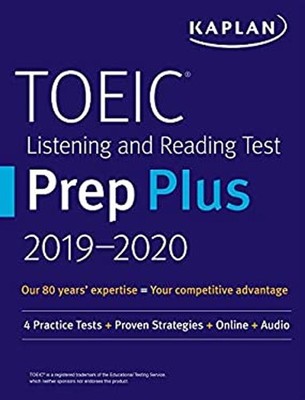 TOEIC Listening and Reading Test Prep Plus 2019-2020 : 4 Practice