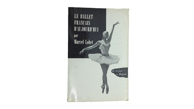 � Das französische Ballett von heute - Marcel Lobet - Buch vom Autor signiert.