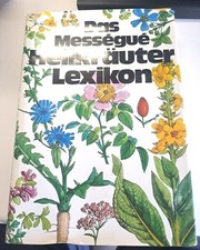 Sachbuch: Das Mességué Heilkräuter Lexikon...