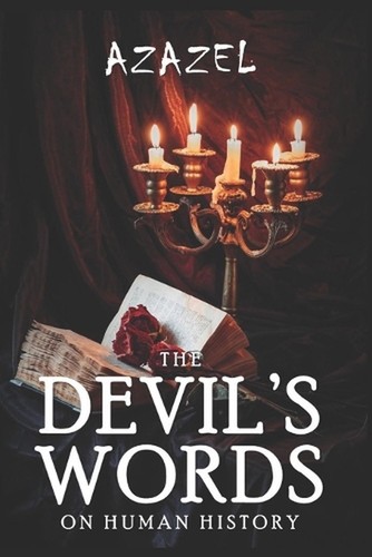 The Devil's Words on Human History: A Dark but Entertaining History by ...