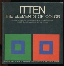 The Elements of Color : System of Itten Based on Art of Color - Ernest Van Hagen