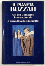 Nella Giannetto / Il Pianeta Buzzati Atti del Convegno Internazionale Feltre e