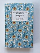 The Enchanted April by Elizabeth von Arnim (Virago Modern Classics)  hardcover