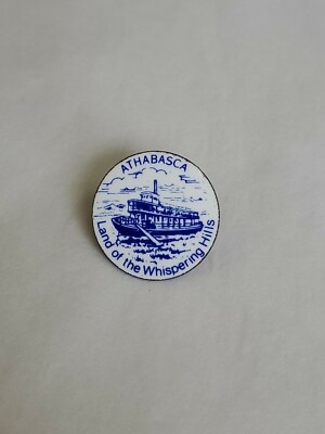 Athabasca Land Of The Whispering Hills Souvenir Lapel Pin  Alberta Canada
