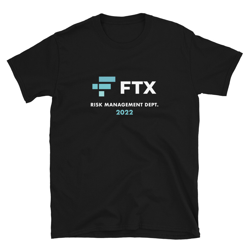 FTX Risk Management Dept 2022 T-shirt Trading Crypto Trader Gift Blockchain  Tee | eBay