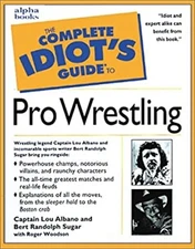 Complete Idiot's Guide to Pro-Wrestling Paperback Lou Albano
