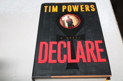 Declare: A Novel by Tim Powers Hardcover Less-Than-Perfect
