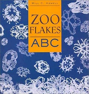 Zoo Flakes ABC - Hardcover, by Howell Will C. - Acceptable j
