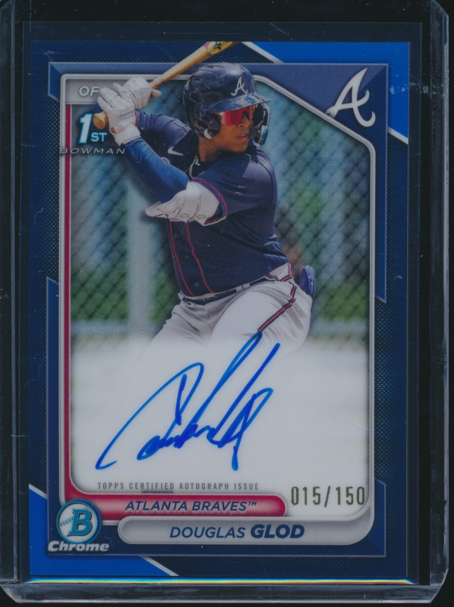 DOUGLAS GLOD AUTO 1st 2024 Bowman Chrome BLUE REFRACTOR/150 BRAVES ROOKIE RC
