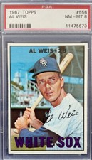 1967 Topps Al Weis #556 PSA 8 NM-MT Hi #!