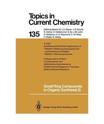 Small Ring Compounds in Organic Synthesis II