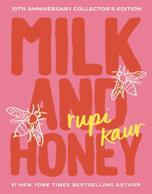 Milk and Honey 10th Anniversary Collector's Edition by Rupi Kaur (Hardback Book)