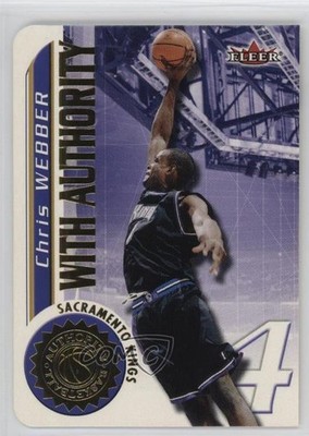 2000-01 Fleer Authority With Numbered to 999 595/999 Chris Webber #4WA HOF 14he