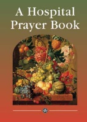 A Hospital Prayer Book, Catholic Truth Society