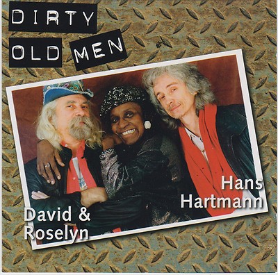 Dirty Old Men - David & Roselyn/Hans Hartmann  