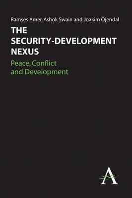 Joakim Öjendal The Security-Development Nexus (Hardback) (UK IMPORT)