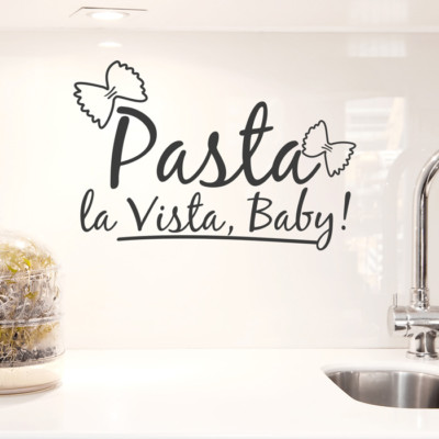  Wandtattoo Spruch ''Pasta la Vista Baby'', Wandaufkleber, Wanddeko, Wandsticker