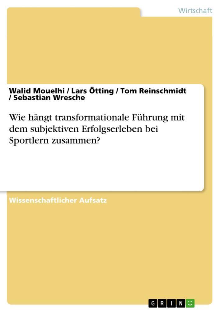 Thumbnail - Walid Mouelhi (u. A.) | Wie Hängt Transformationale Führung Mit Dem...