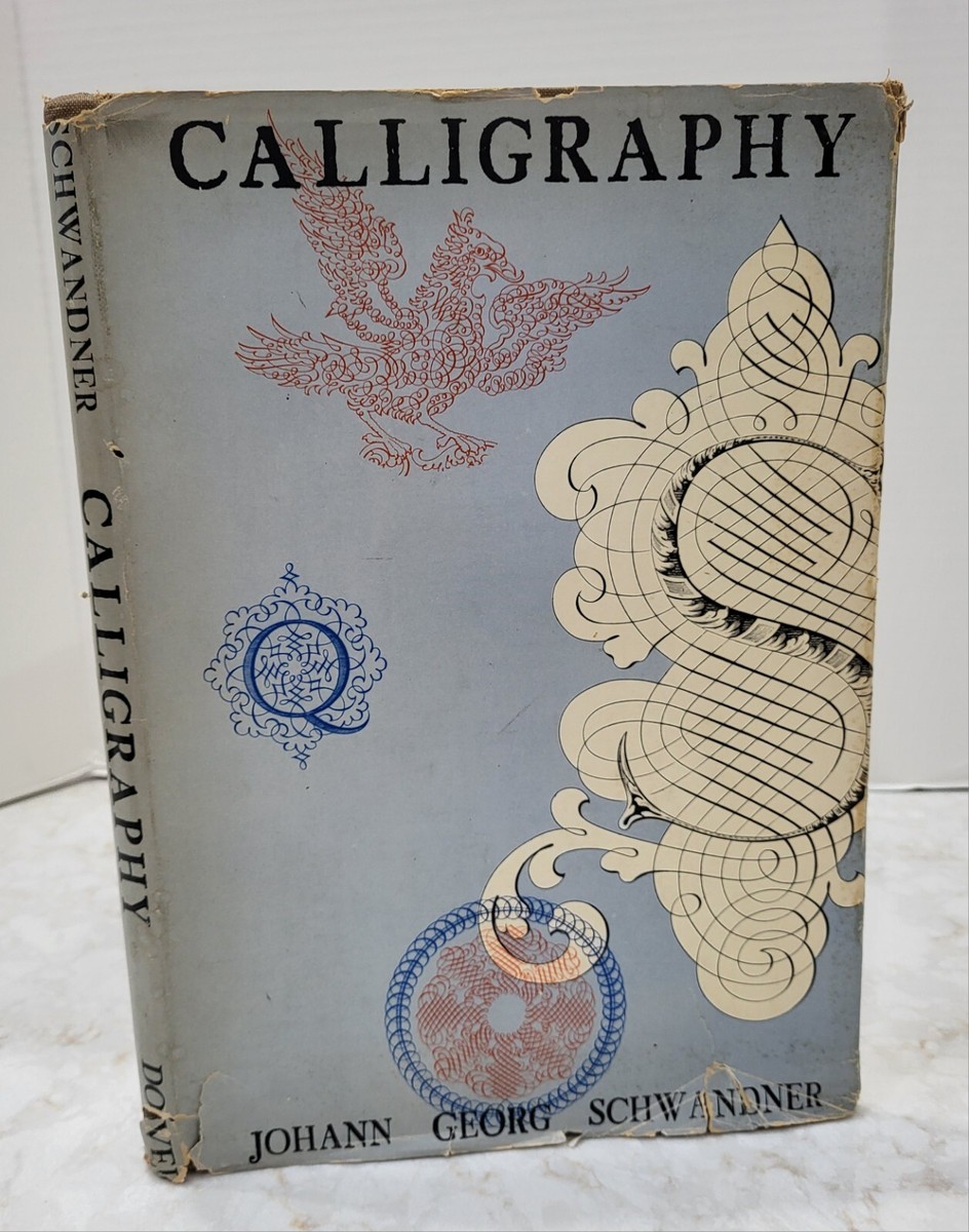 Calligraphy 1958 Schwandner 1st Edition Hardcover Calligraphy 1958 Schwandner 1st Edition Hardcover