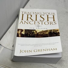 Tracing Your Irish Ancestors Fifth Edition (P...