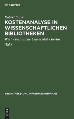 Kostenanalyse In Wissenschaftlichen Bibliotheken