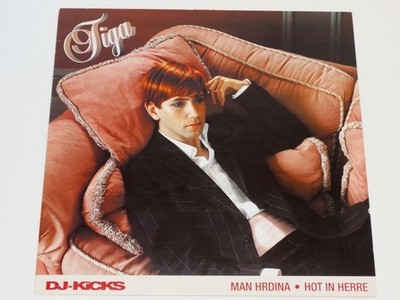 12'' Vinyl Tiga - DJ-Kicks - Man Hrdina   Hot In Herre 2002 House Pop Rap Electro
