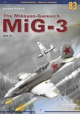 The Mikoyan-Gurevich MiG-3 Vol II: Monographs 83 - Dariusz Paduch NEW Paperback