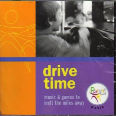 Parent Club Drive Time - music & games to melt the miles away - Music CD -  -   